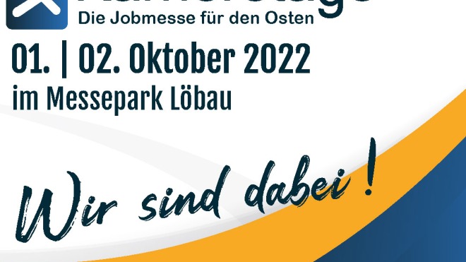 Besuchen Sie unseren Messestand bei den Oberlausitzer Karrieretagen im Messepark Löbau, am 1. und 2. Oktober 2022!